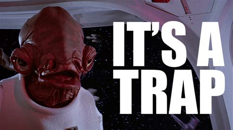 It's a Trap! .